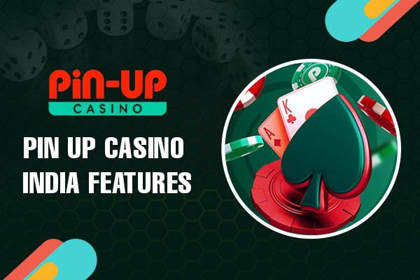 Features of Pin Up Casino