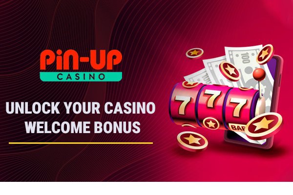 Welcome Casino Bonus at Pin Up