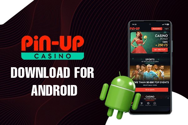 Pinup Casino App for Android Devices